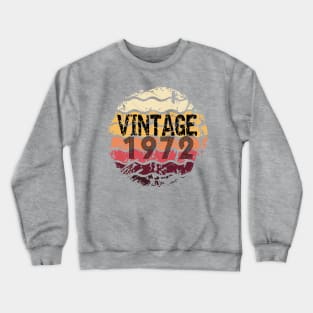 Happy Birthday 1972 Crewneck Sweatshirt